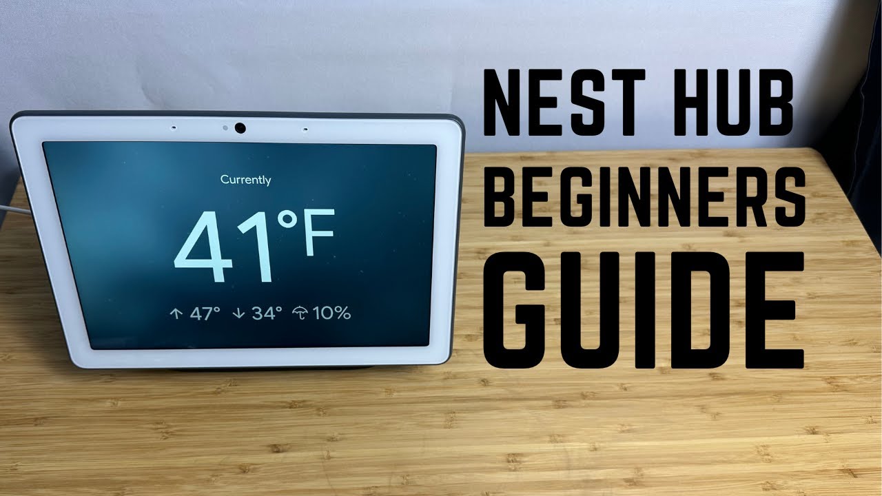 Nest Hub — полное руководство для начинающих