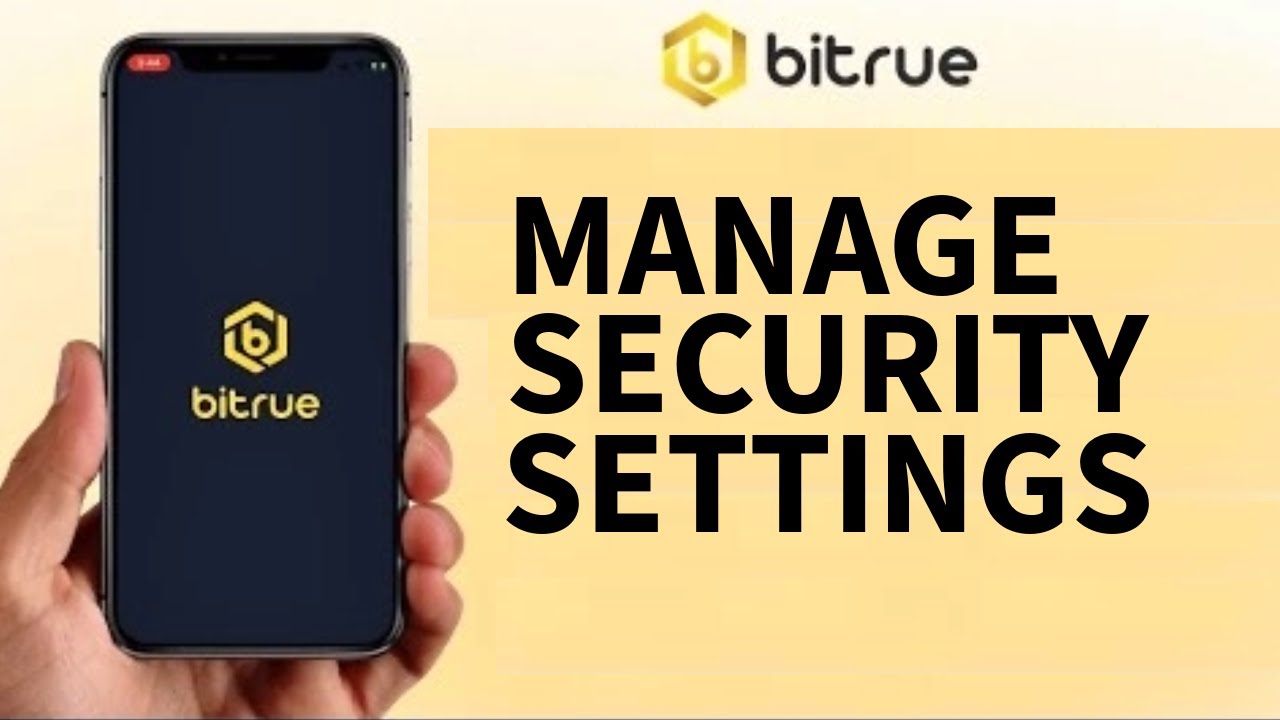 How to Manage Security Settings in Bitrue 2025?