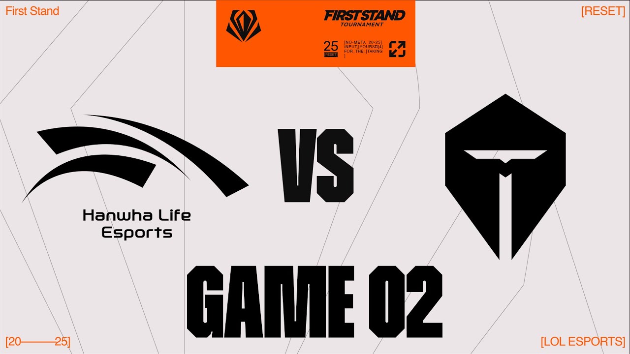 HLE vs. TES - GAME 2  | Round Robin Day 1 | 2025 First Stand  | Hanwha Life Esports vs. Top Esports