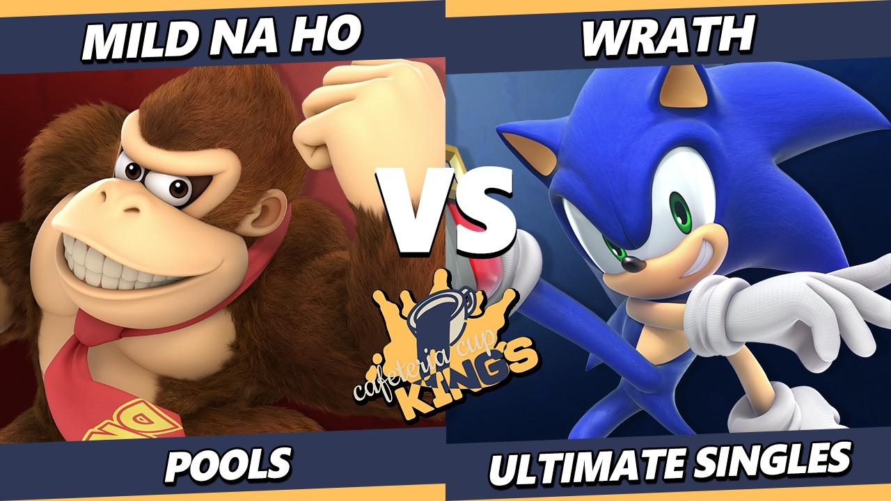 Cafeteria Cup Kings - Mild na H.O (Donkey Kong) Vs. Wrath (Sonic) Smash Ultimate - SSBU