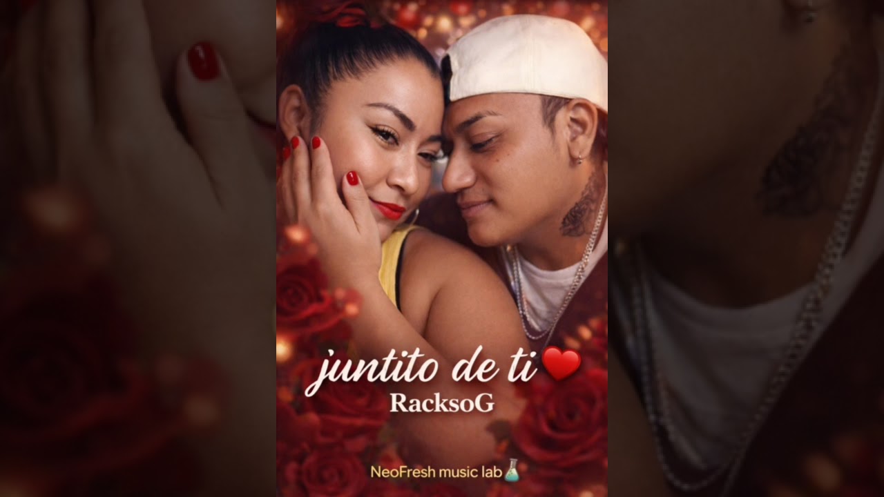 JUNTITO DE MÍ 💞 ( RACKSO GUERRERO) A.K.A. LA RIMA DE PLOMO 🔥🔥🔥🎼💯🪙( POUND LION MUSIC) PROD . (BISIG)
