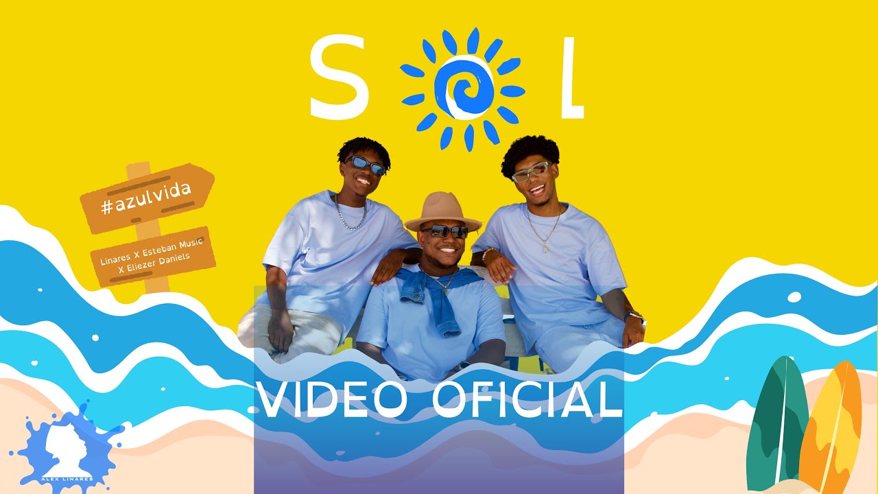 LINARES - SOL Ft. Esteban Music X Eliezer Daniels (Video Oficial)