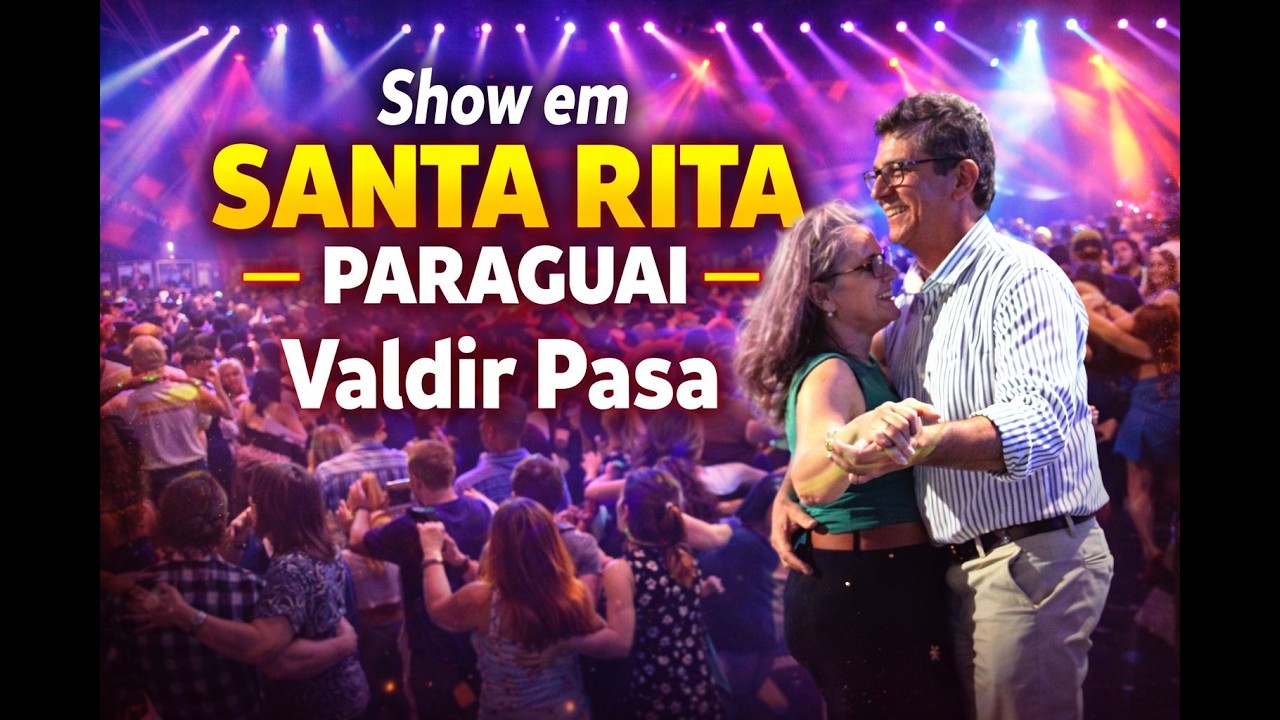 Valdir Pasa - Santa Rita Paraguai As mocinhas da cidade - Chora Morena -Querência amada
