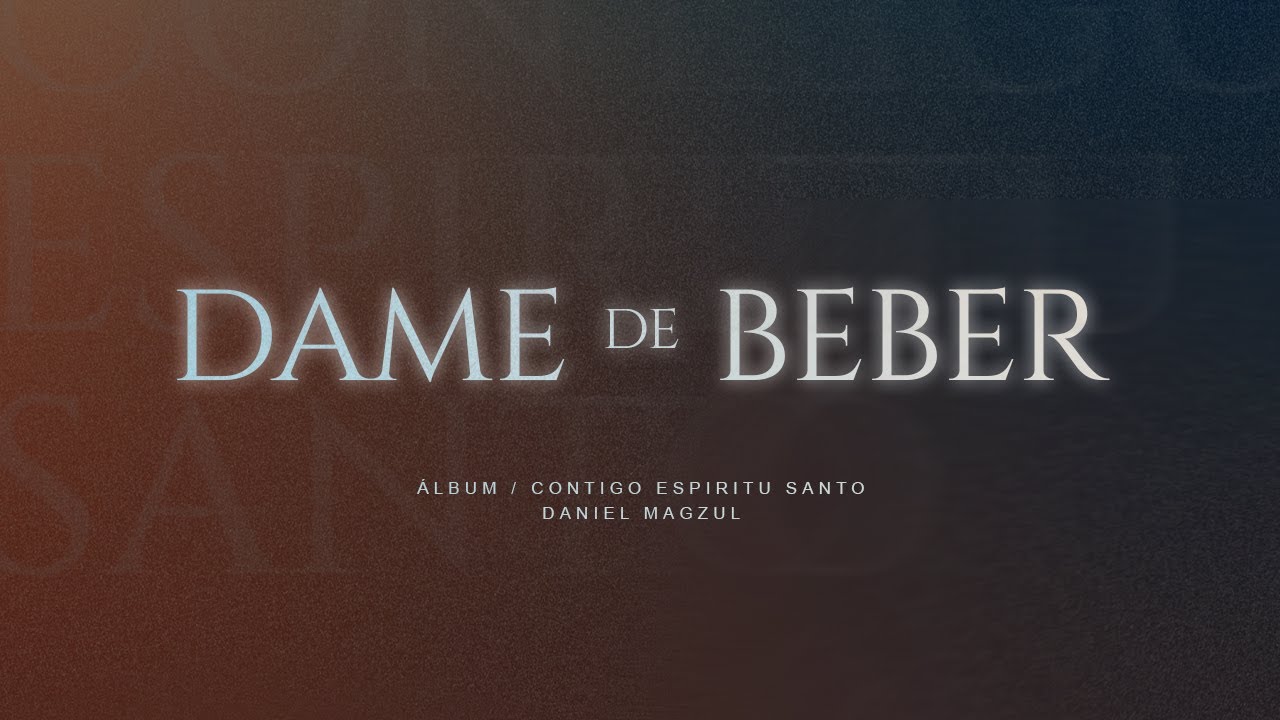 DAME DE BEBER - Instrumental - Daniel Magzul - MUSICA PARA ORAR | M&uacute;sica Cristiana