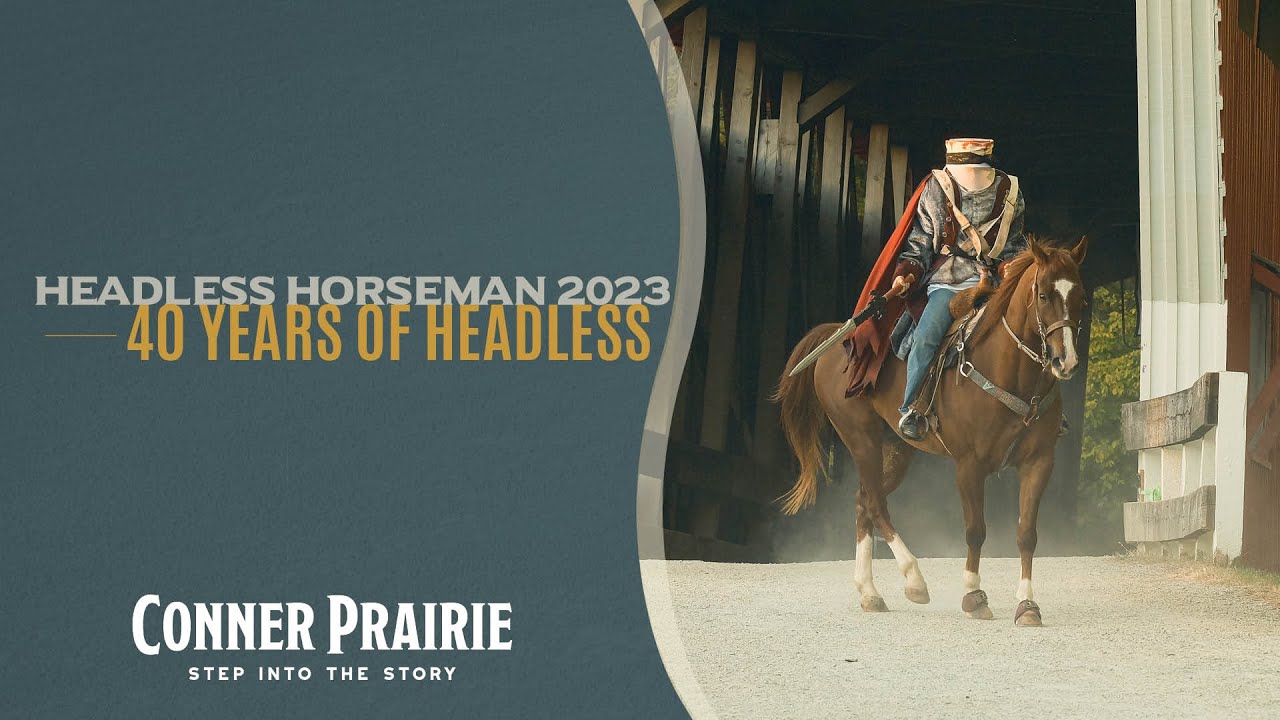 Conner Prairie - Making Headless Horseman 2023