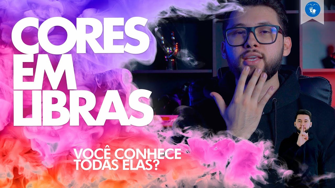 ESSES SÃO OS SINAIS DAS CORES EM LIBRAS | DANRLEY OLIVEIRA