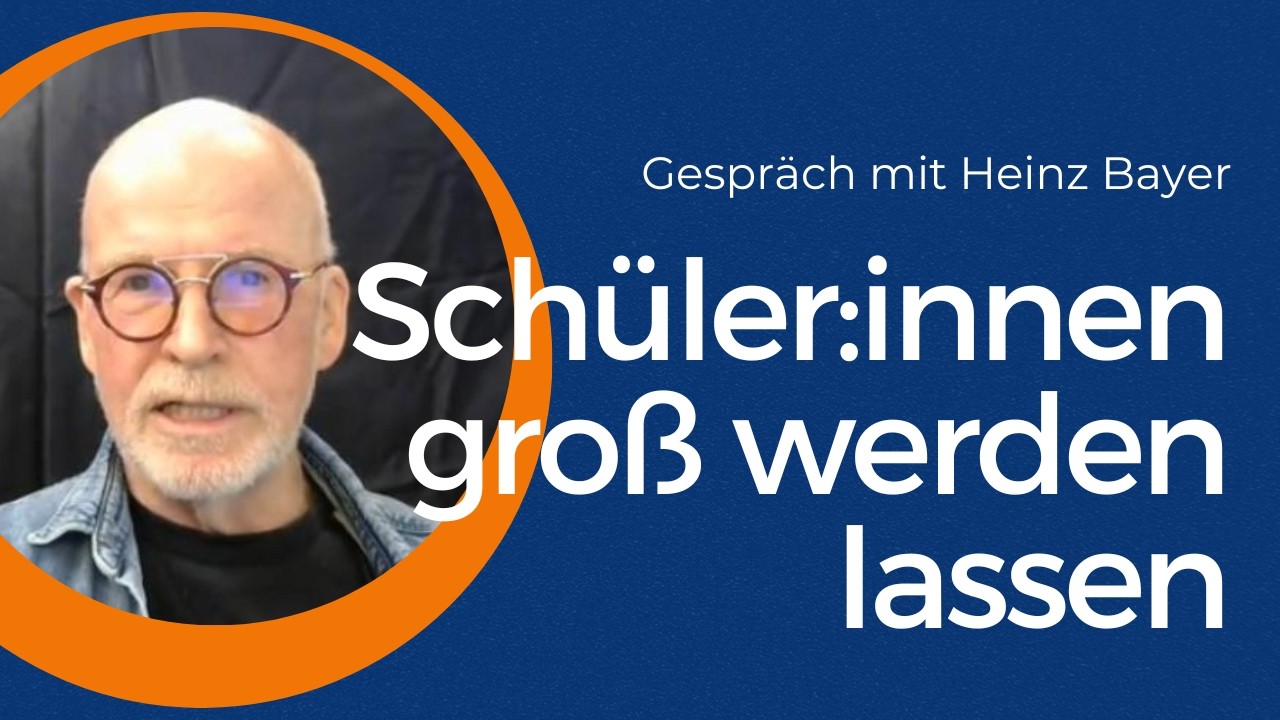 Sch&uuml;ler:innen gro&szlig; werden lassen