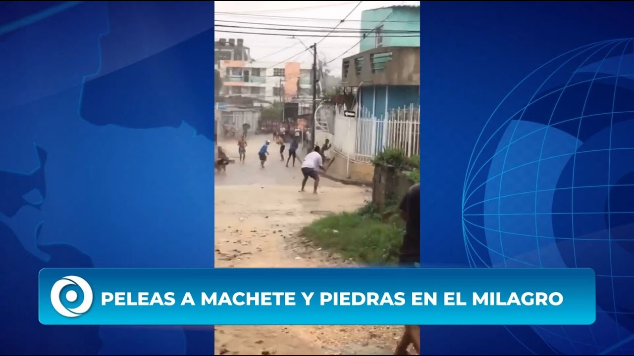 PELEAS A MACHETE Y PIEDRAS EN EL MILAGRO