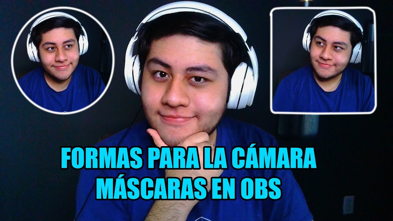 Como hacer FORMAS para WEBCAM en OBS - Camara Circular, Bordes Redondeados - Mascaras OBS
