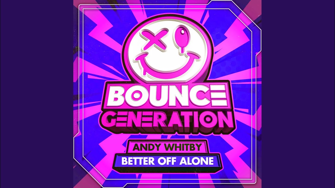 Better Off Alone