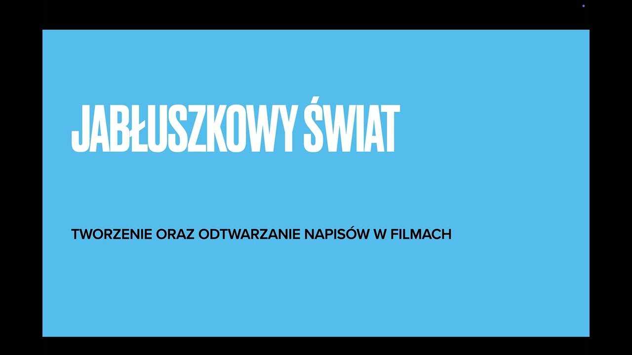 Proces tworzenia i odtwarzania napisów w materiałach filmowych