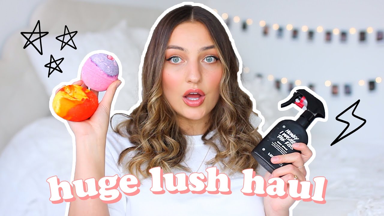 HUGE LUSH HAUL 2019