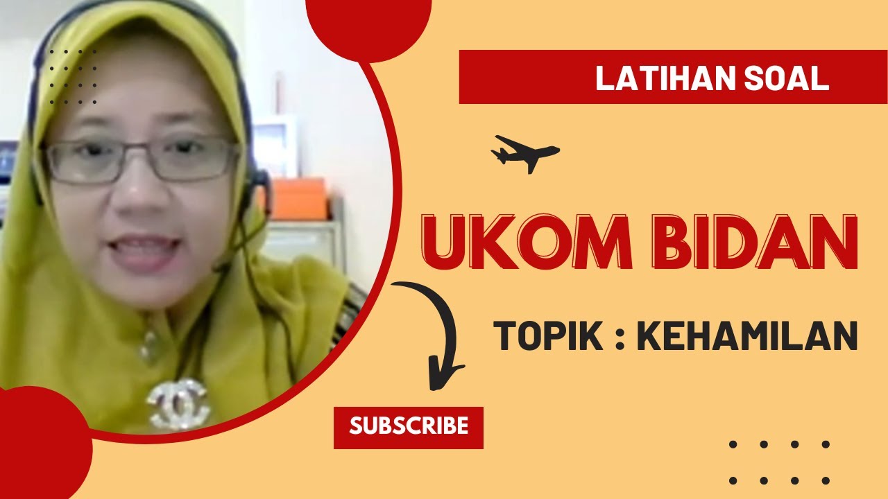 LATIHAN SOAL UKOM BIDAN TOPIK KEHAMILAN