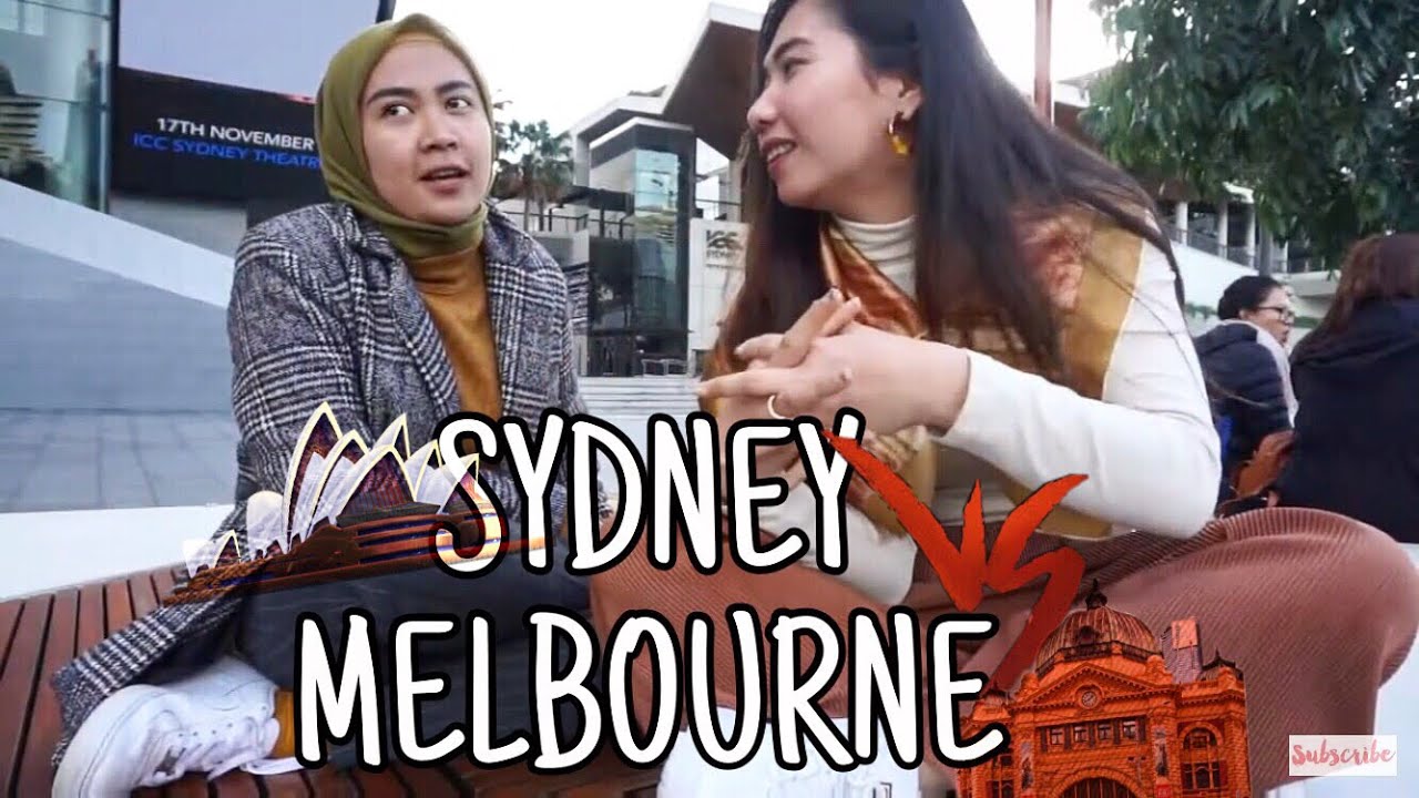 SYDNEY VS MELBOURNE; pilih mana?