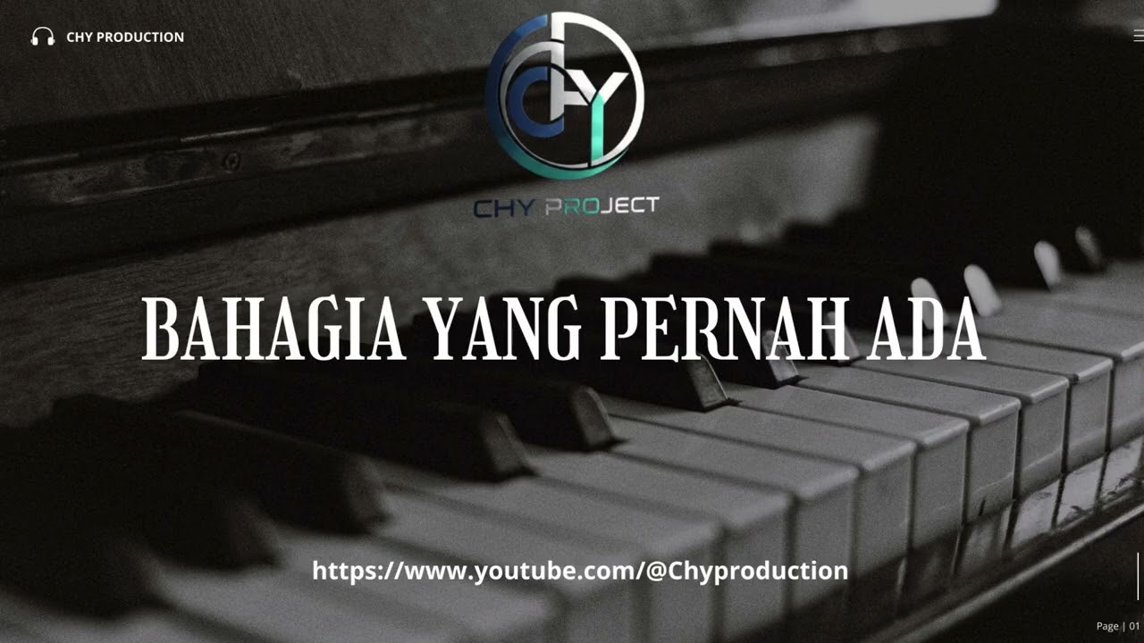 CHY PROJECT | BAHAGIA YANG PERNAH ADA
