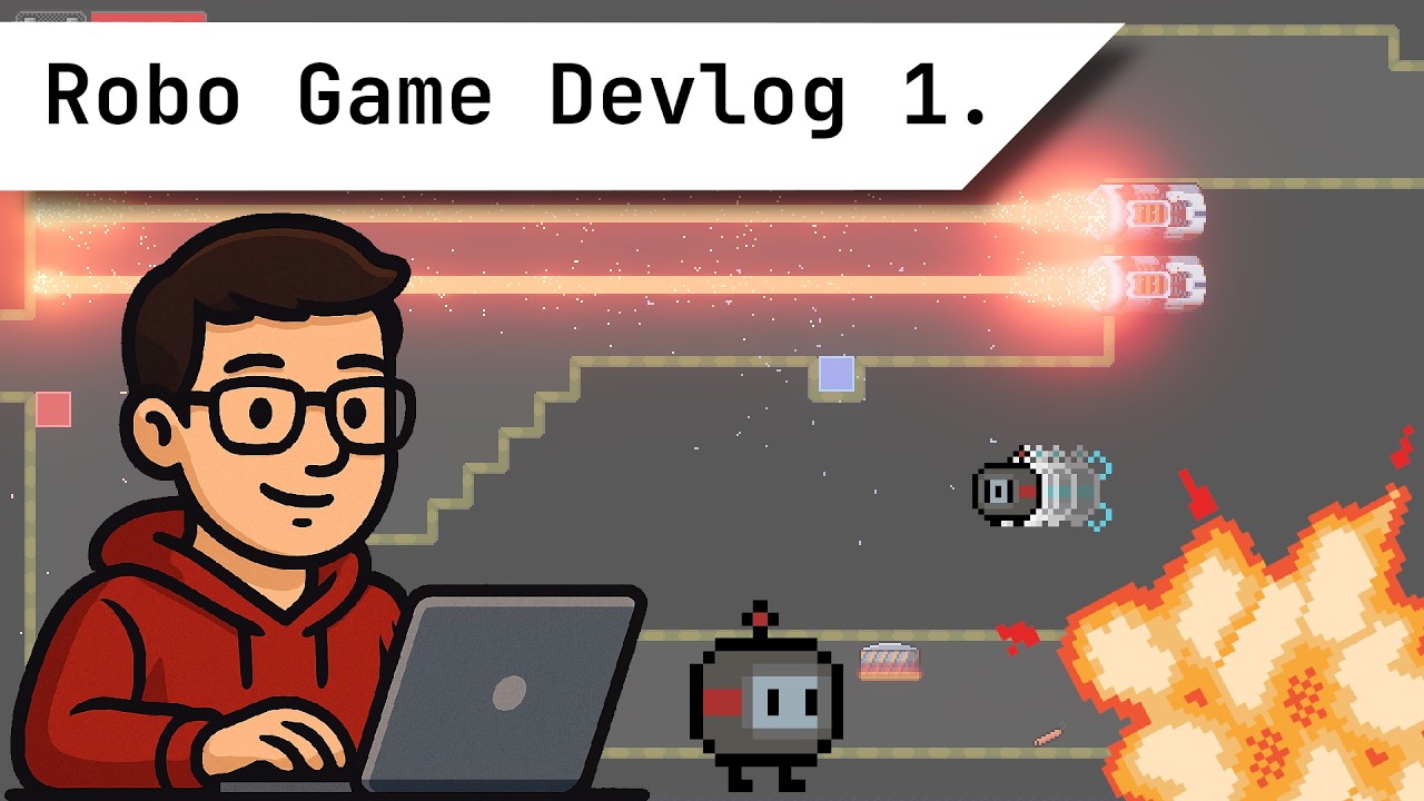 Robo Game Devlog 1.