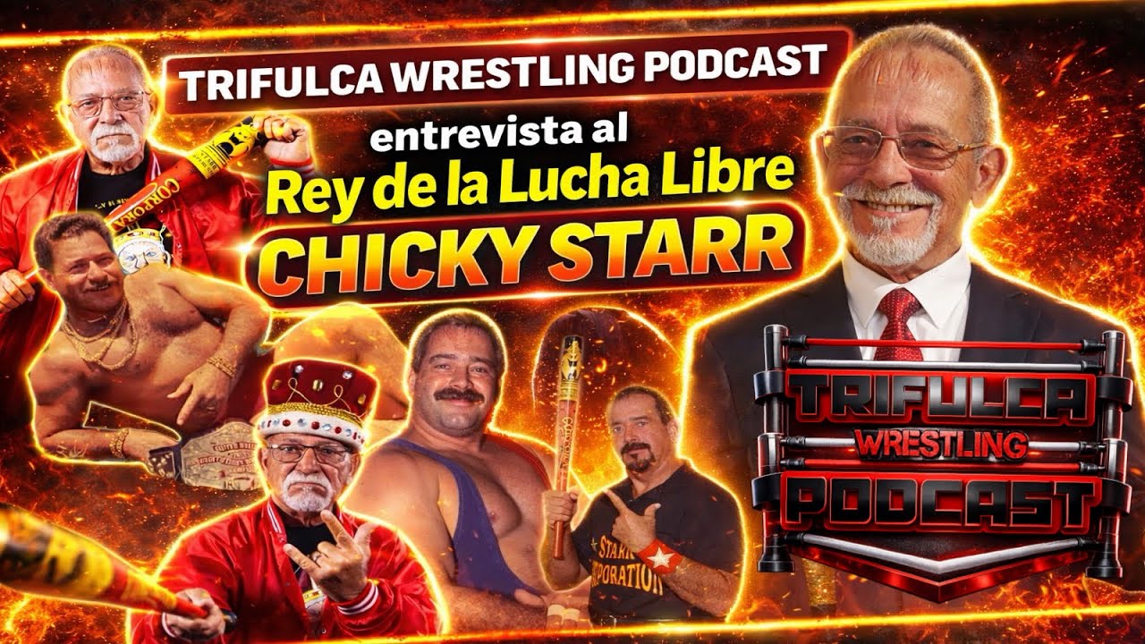 🔥 ¡EL REY DE LA LUCHA LIBRE HABLA SIN FILTRO! CHICKY STARR EN ENTREVISTA EXCLUSIVA 🔥