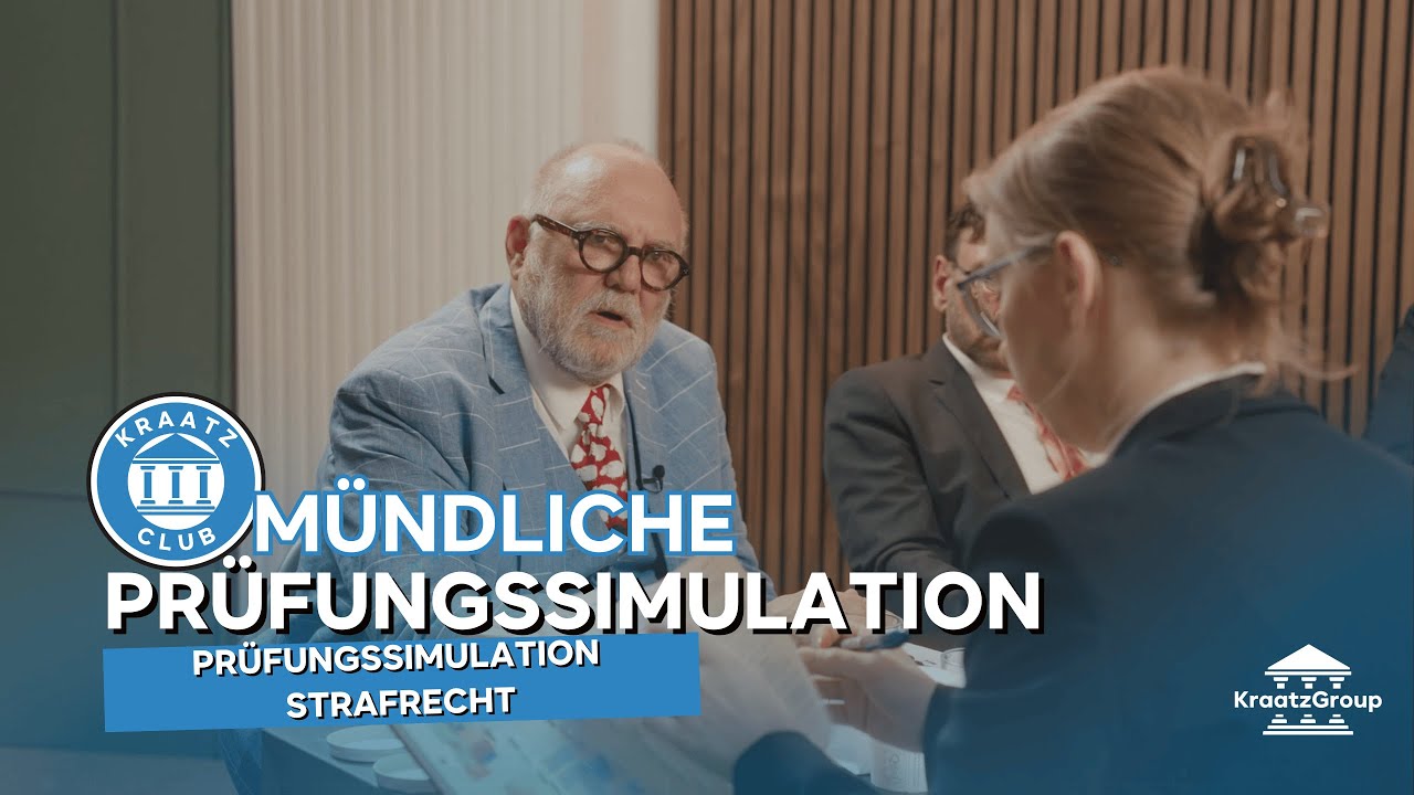 Mündliche Prüfungssimulation: Teil 9 - Prüfungssimulation Strafrecht