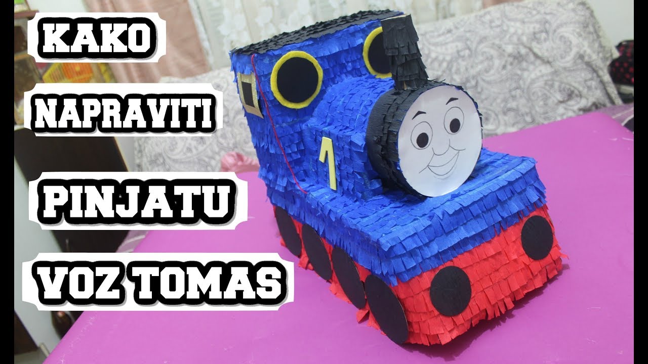 Kako napraviti pinjatu VOZ TOMAS- How to Make pinata TRAIN THOMAS