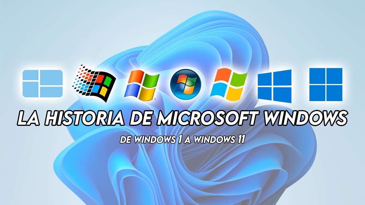 La Historia de Microsoft Windows (Desde Windows 1.0 a Windows 11)