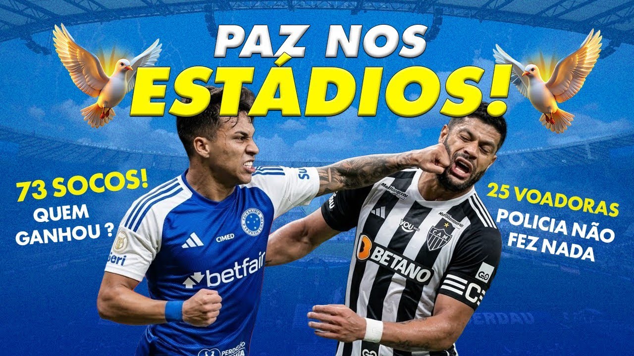 Cruzeiro x Atlético Mineiro - O clássico da briga 