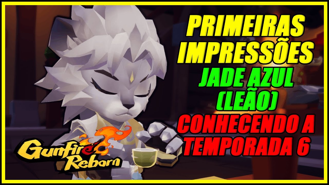 Jade Azul (Leão): Primeiras Impressões da Temporada 6 | R10 Solo – Gunfire Reborn PT-BR