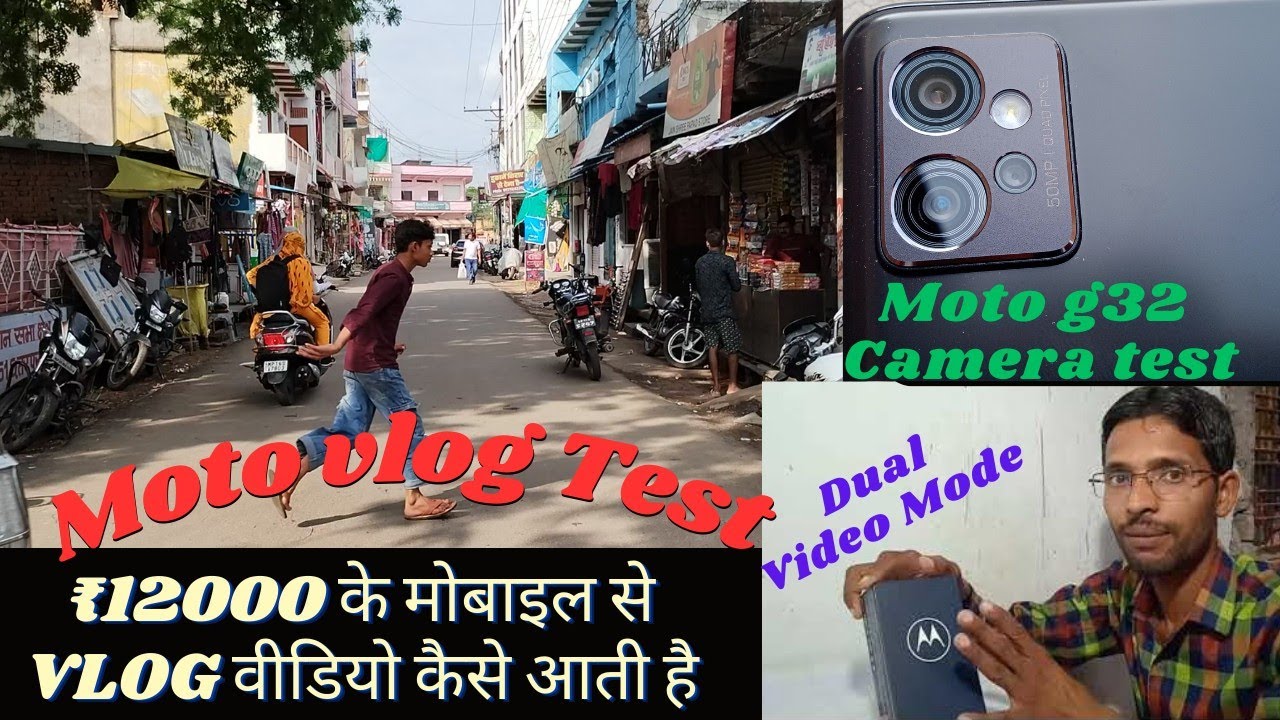 Motorola mobile g32 camera test || moto g32 moto vlog test video || best mobile for video