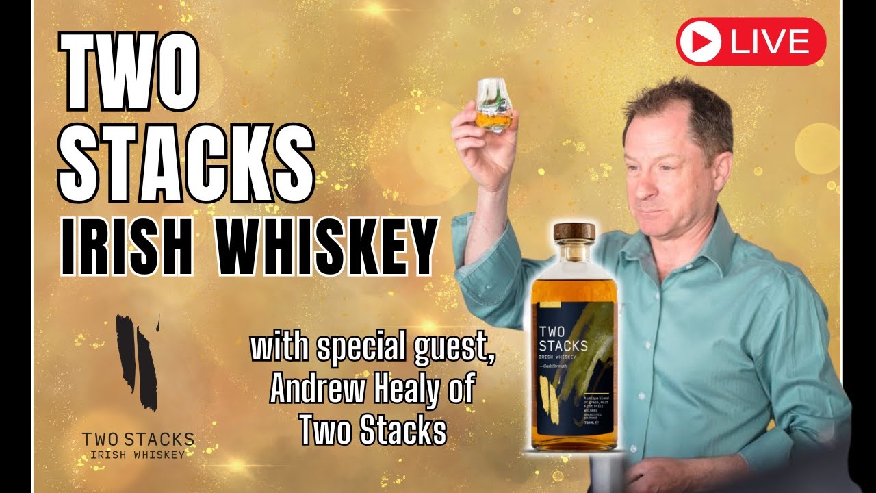 Live with Andrew Healy from Two Stacks Irish Whiskey!