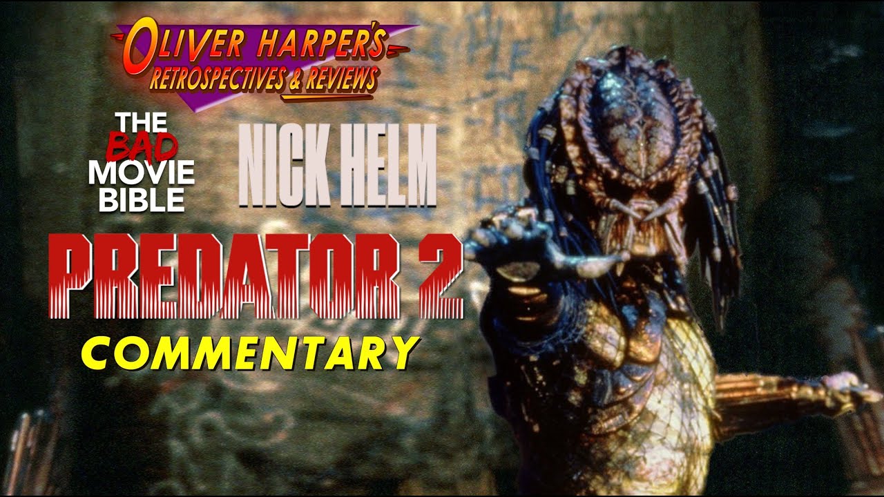 Predator 2 commentary with @TheBadMovieBible and Nick Helm