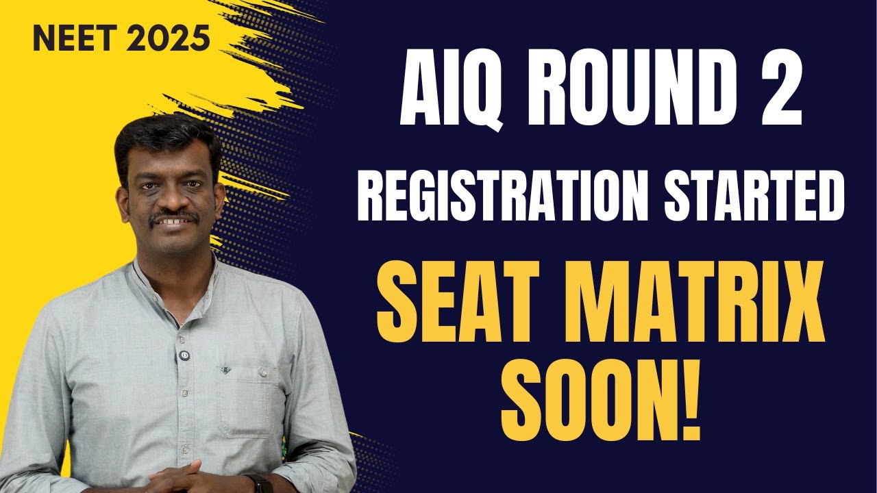 AIQ Round 2 - Who Should Apply for Reallotment - How to Register for AIQ Round 2 - Seat Matrix