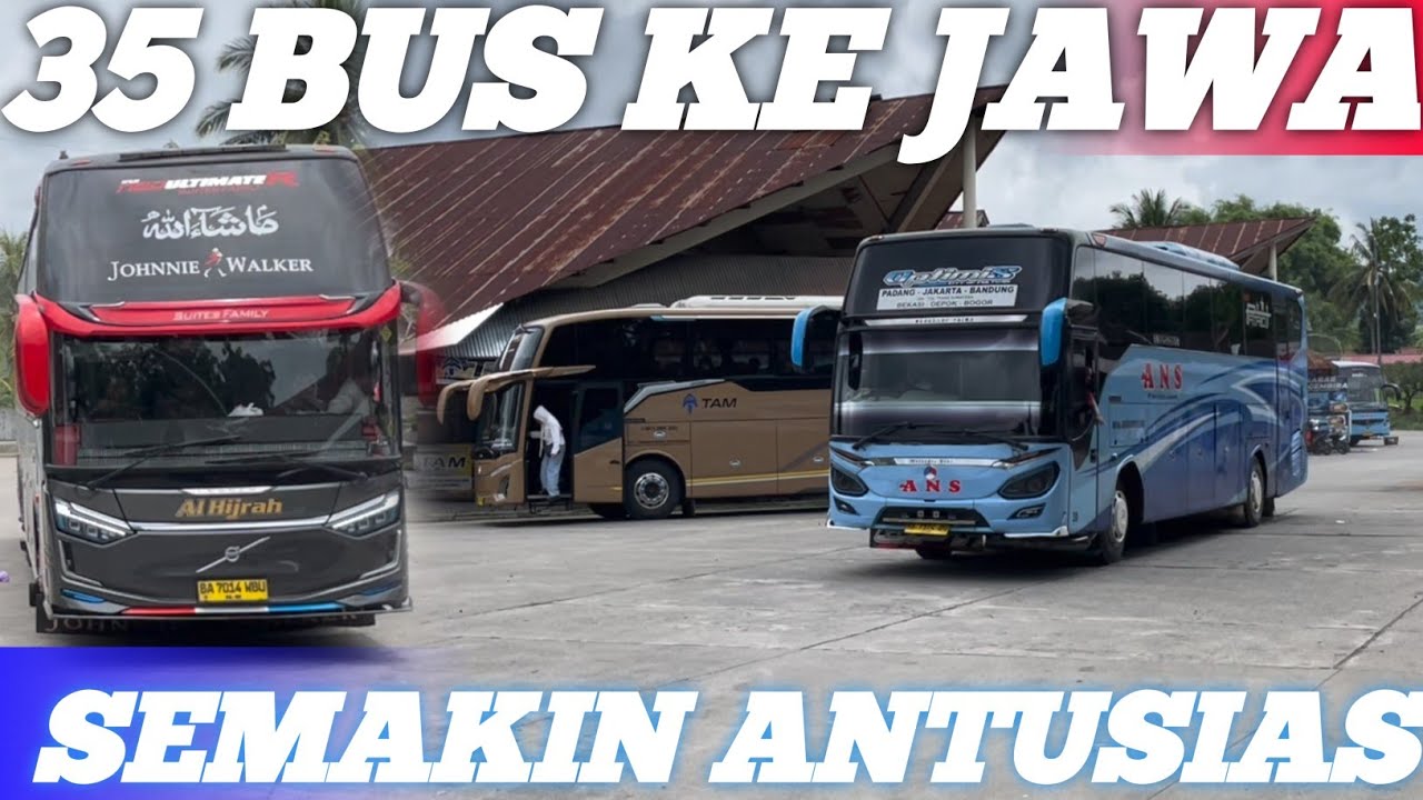 35bus menuju pulau Jawa 