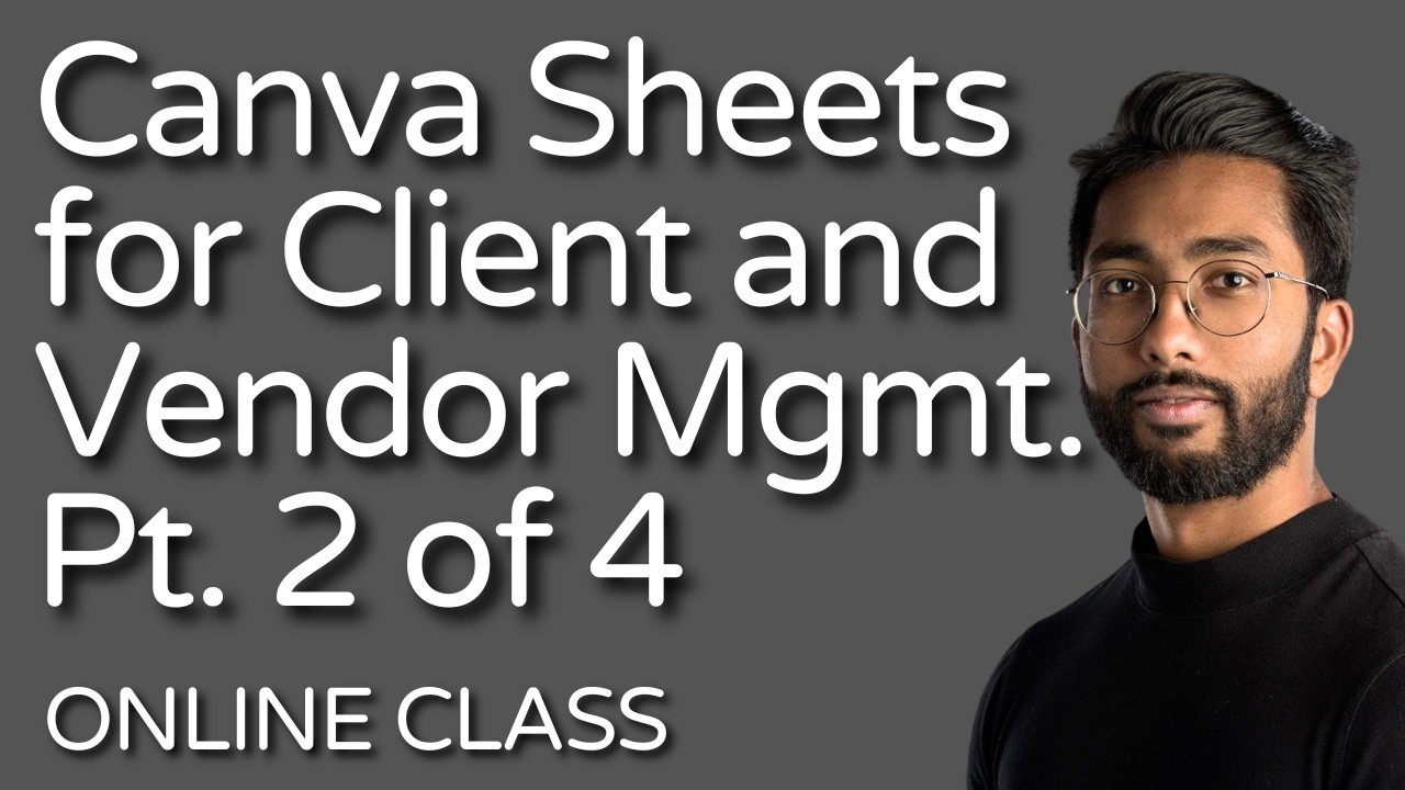 Canva Sheets for Client & Vendor Management  |  SBEP Management Class