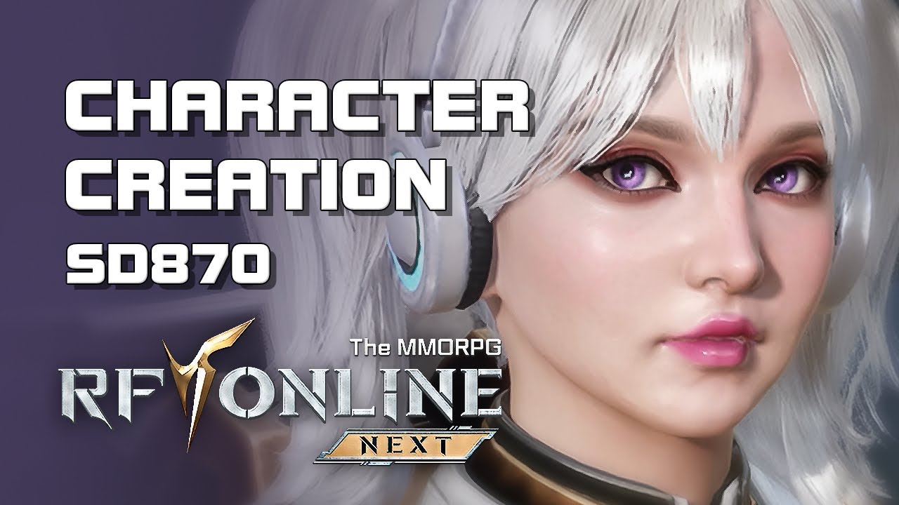 RF Online NEXT - Classes & Character Creation - SD870 - Mobile & PC - F2P - KR