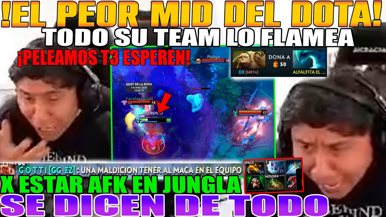 EL PEOR MID DEL DOTA!! TODO SU TEAM FLAMEA A MACARIUS POR ESTAR AFK JUNGLA. SE DICEN DE TODO DOTA 2