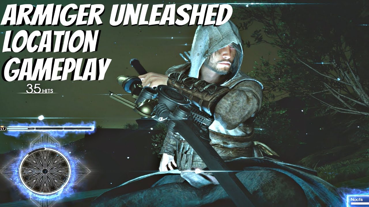 FINAL FANTASY XV - Armiger Unleashed Location & Gameplay + All Special Attacks (NEW Transformation)