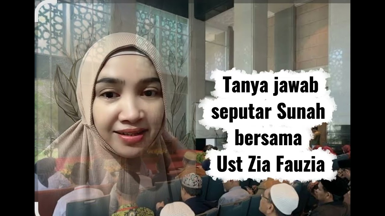 Tanya jawa. Seputar sunnah bersama Ust Zia Fauziah