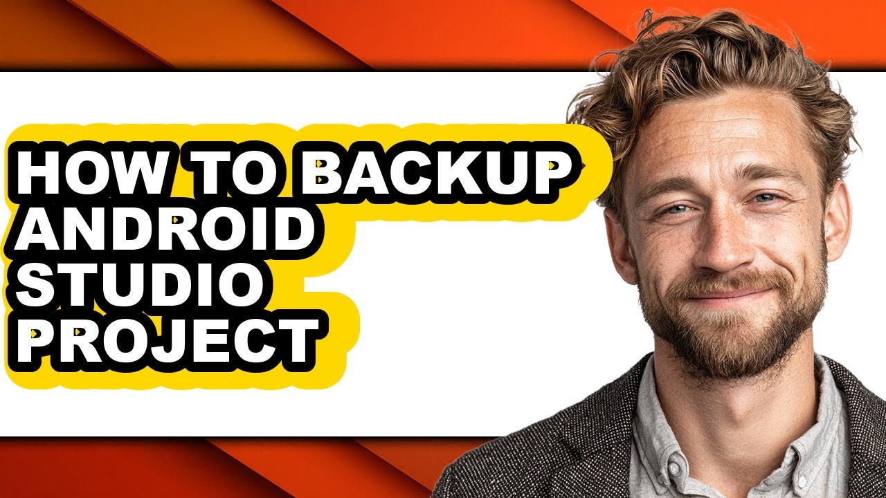 How to Backup Android Studio Project - Full Guide