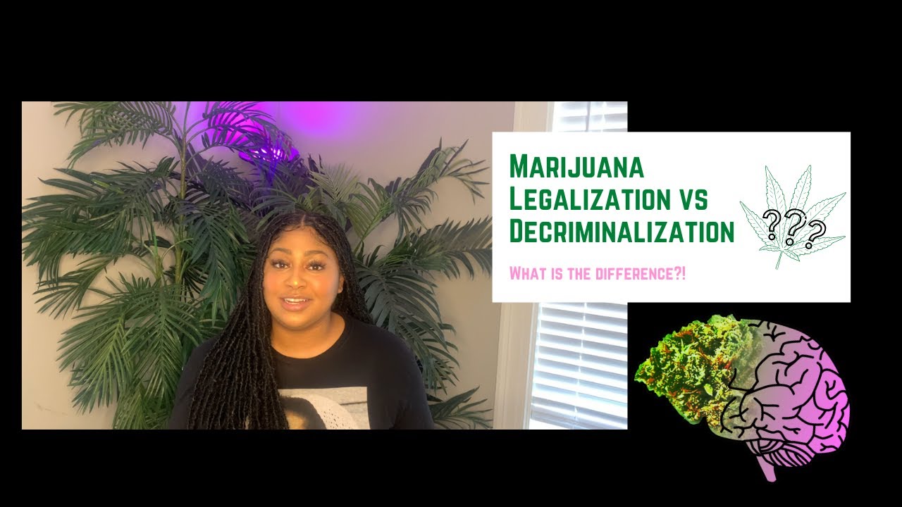 WEED: Recreational Legalization vs Decriminalization, What's the Difference?