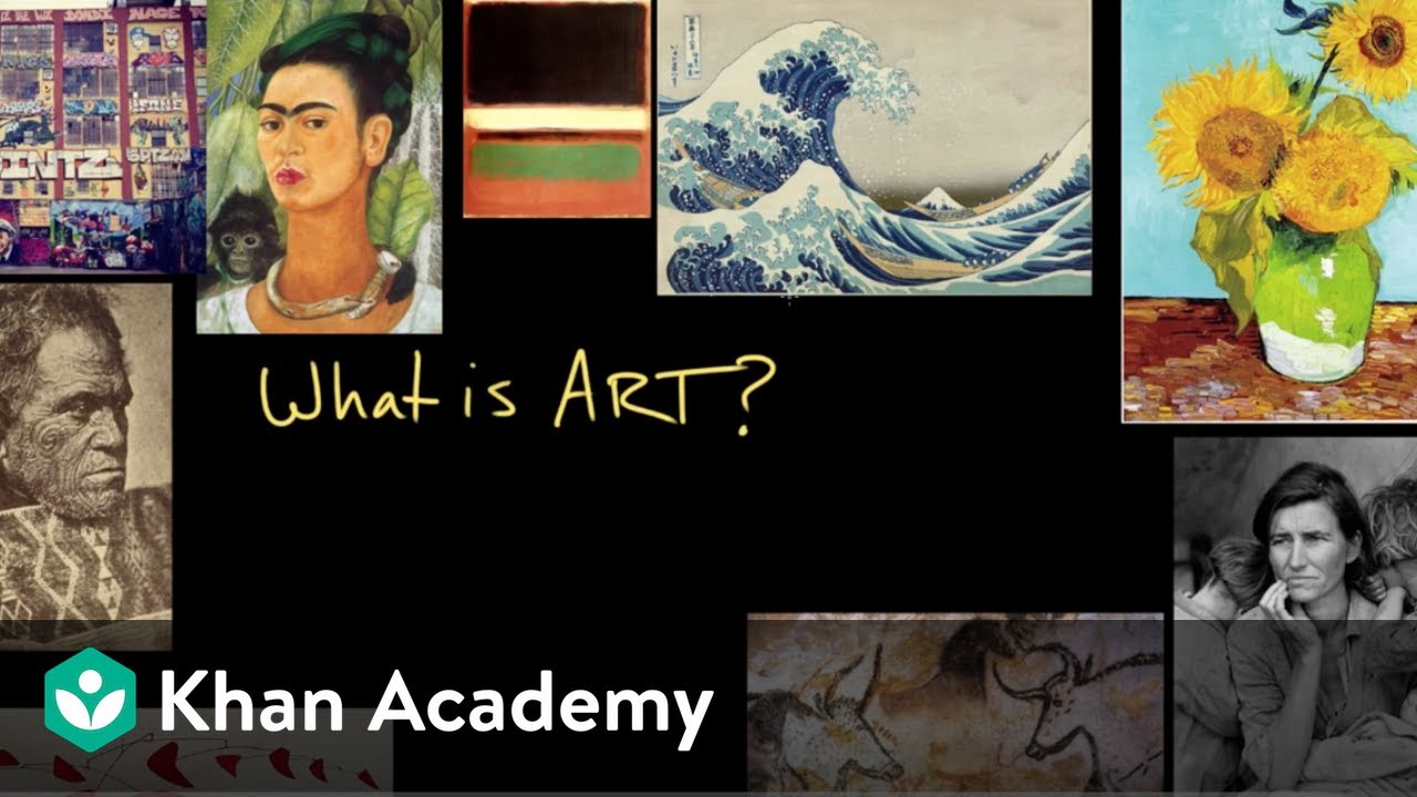 What is art? | Partner content | 49ers STEAM education | Khan Academy