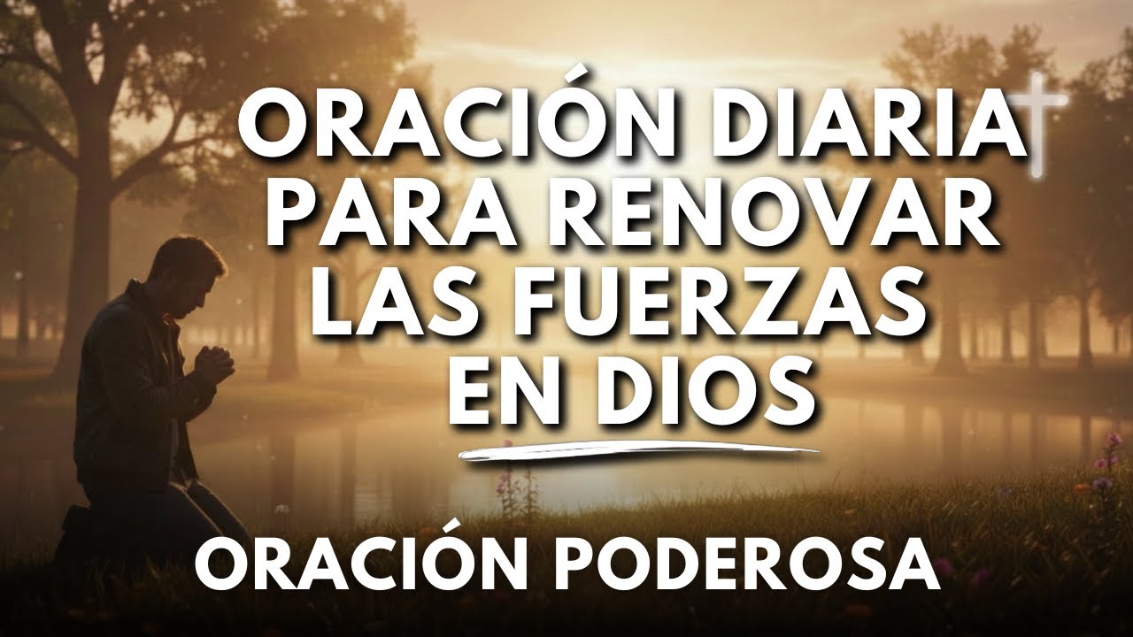 Oración de Fortaleza Espiritual para Seguir Adelante