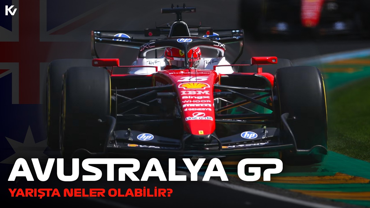 F1 2026 Avustralya GP'de Neler Olabilir?