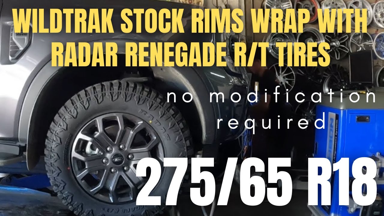 All New-Gen Ford Wildtrak Stock Rims Wrap w/ Radar Renegade R/T Tires 275/65 R18  No Modifications!