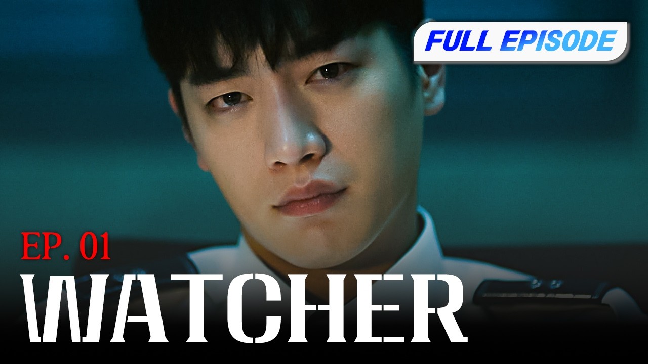 [Full/K-Drama] WATCHER EP.1 | #Engsub #HanSukkyu #SeoKangJun #KimHyunJoo