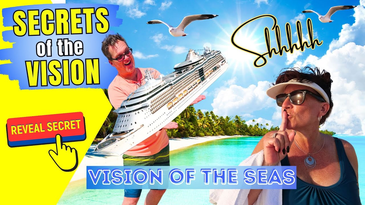 Secrets Vision of The Seas - Best Kept Secrets - A Royal Caribbean Ship