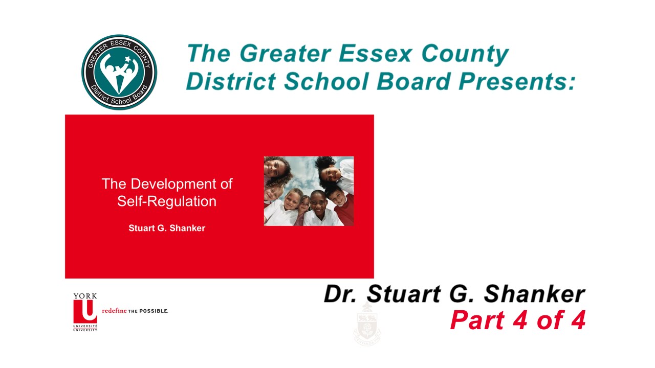 GECDSB - Dr. Stuart Shanker, Part 4