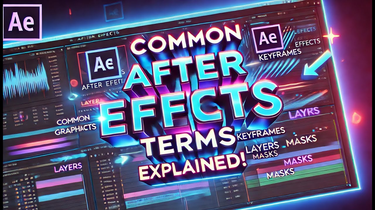 Adobe After Effects Megacourse Beginner to Expert | Common After Effects Terms