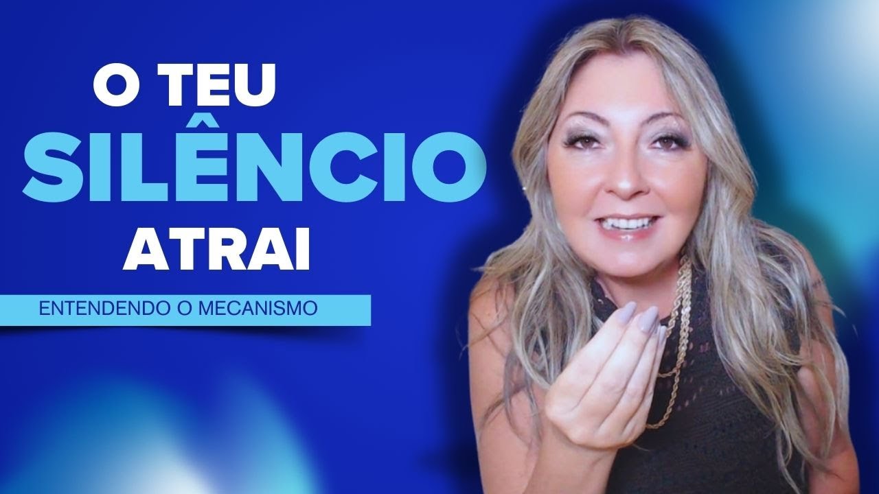 O teu SILÊNCIO ATRAI