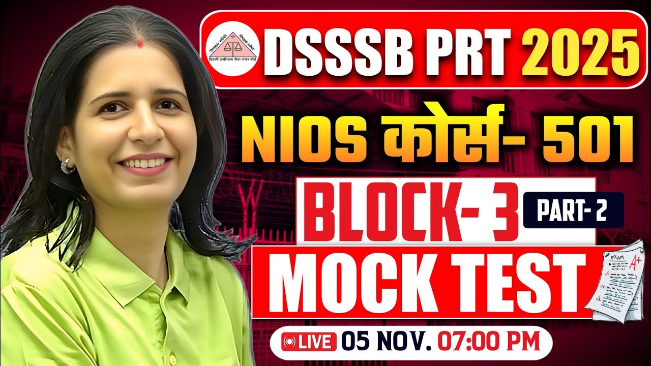 DSSSB PRT 2025 | NIOS Course 501 Block 3 Part 2 Mock Test | Mannu Rathee
