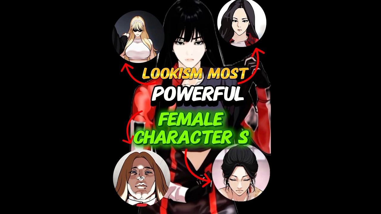 top 5 most powerful female characters in lookism || 