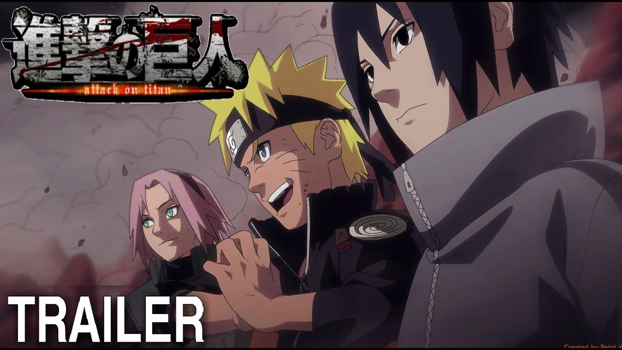 TRAILER - The Fourth Great Ninja War (Attack on Titan S4 Style) || Naruto Shippuden